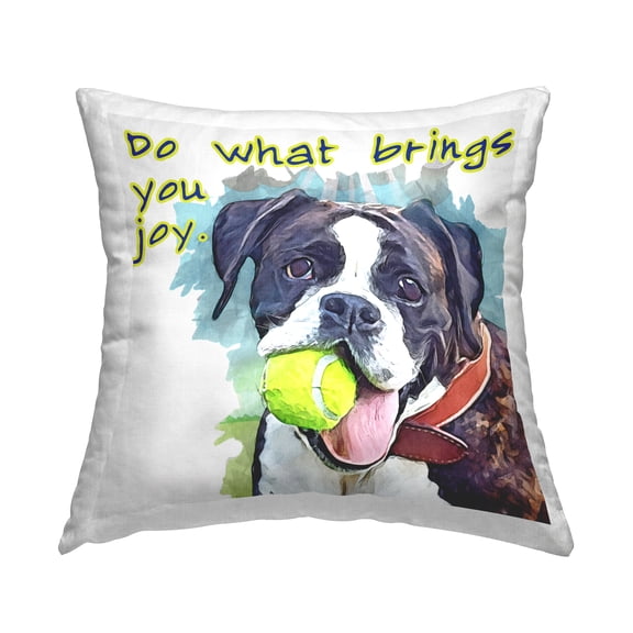 Stupell Industries Do What Brings You Joy Dog Printed Throw Pillow Design by Kim Curinga
