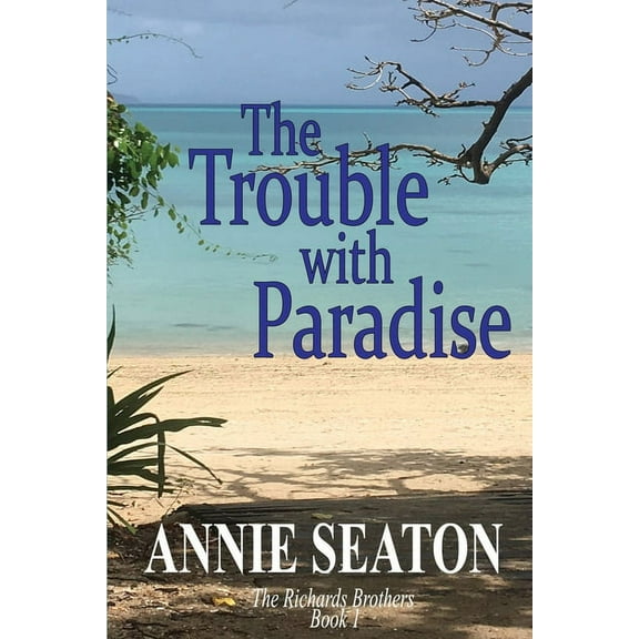 The Trouble with Paradise, (Paperback)