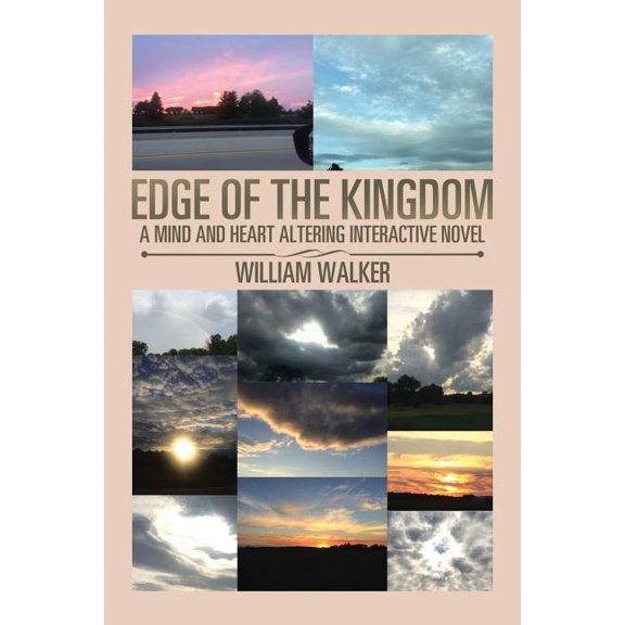 Edge of the Kingdom: A Mind and Heart Altering Interactive Novel, (Paperback)