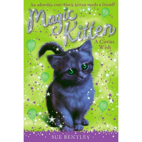 Magic Kitten A Circus Wish, Book 06, (Paperback)