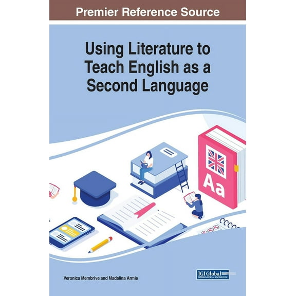 Using Literature to Teach English as a Second Language, (Hardcover)