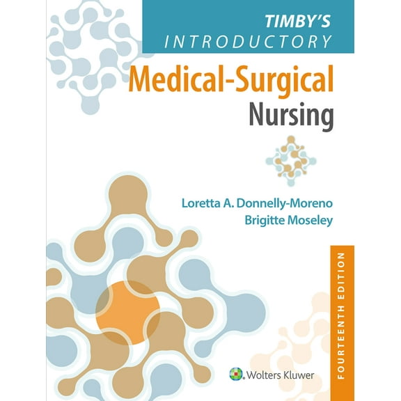 Timby's Introductory Medical-Surgical Nursing, (Paperback)