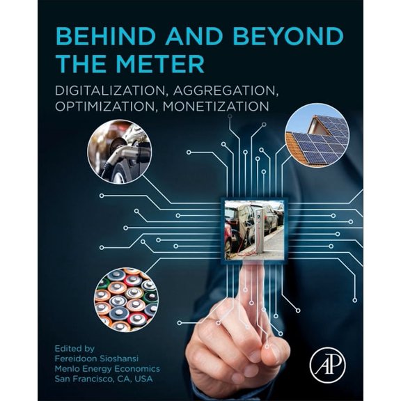 Behind and Beyond the Meter: Digitalization, Aggregation, Optimization, Monetization, (Paperback)