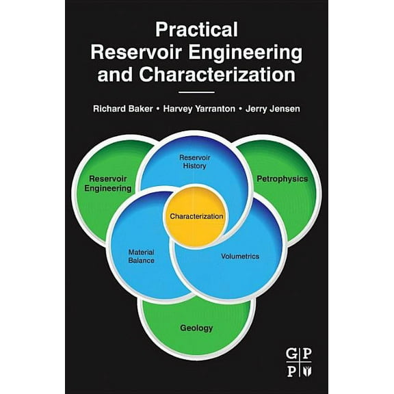Practical Reservoir Engineering and Characterization, (Paperback)