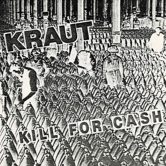 Kraut - Kill For Cash - White - Music & Performance - Vinyl [7-Inch]
