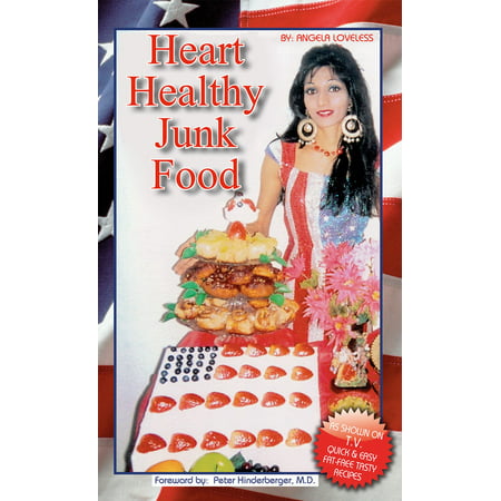 Heart Healthy Junk Food - eBook