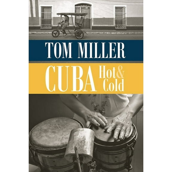 Cuba, Hot and Cold - Paperback