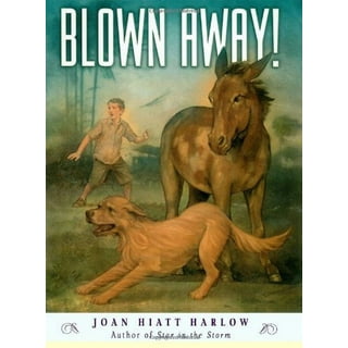 Blown Away!, Book by Joan Hiatt Harlow