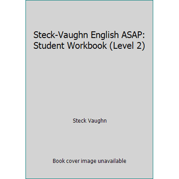 Pre-Owned Steck-Vaughn English ASAP: Student Workbook (Level 2) (Paperback) 0817279520 9780817279523