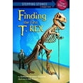 thumbnail image 1 of Pre-Owned Finding the First T. Rex (A Stepping Stone Book(TM)) (Unknown) 0375946624 9780375946622, 1 of 1