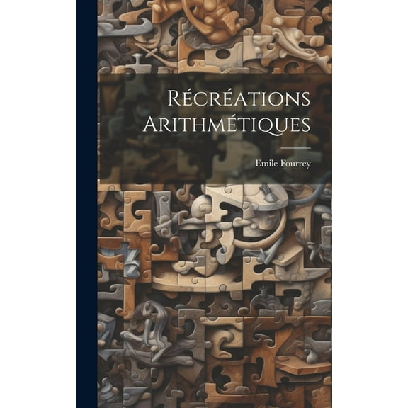Récréations arithmétiques (Hardcover)