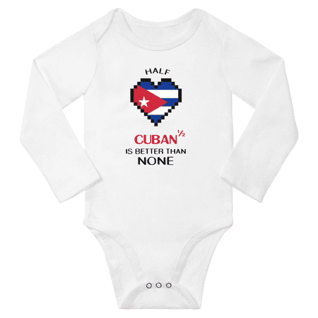 

1/2 Half Cuban is Better Than None Cute Baby Long Slevve Bodysuit (White 6-12 Months)