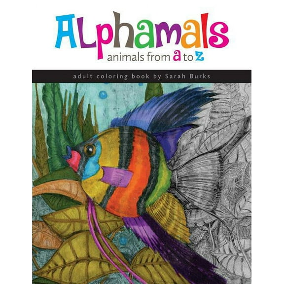 Alphamals Coloring Book: Animals from A-Z, (Paperback)