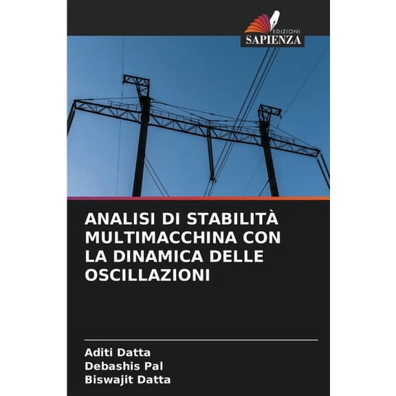 Analisi Di StabilitÃ  Multimacchina Con La Dinamica Delle Oscillazioni, (Paperback)