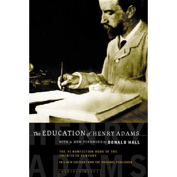 American Heritage Library The Education of Henry Adams: An Autobiography, (Paperback)