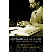 American Heritage Library: The Education of Henry Adams : An Autobiography (Paperback)