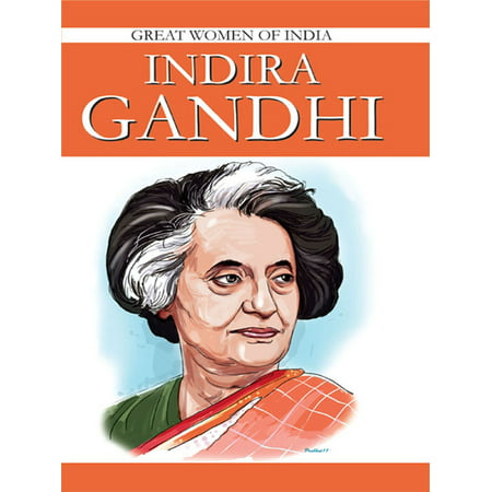 Indira Gandhi - eBook (Indira Gandhi Best Speech)