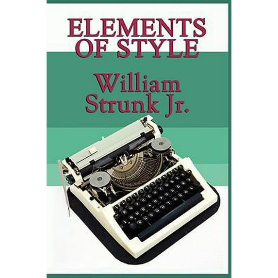 Pre-Owned Elements of Style (Paperback) 1604597828 9781604597820