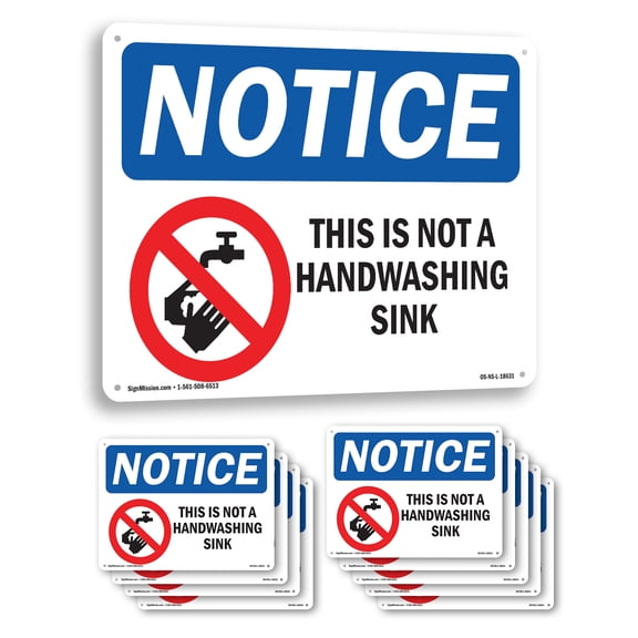 This Is Not A Handwashing Sink OSHA Notice Aluminum Sign 14 Inch x 10 Inch - 10 Pack