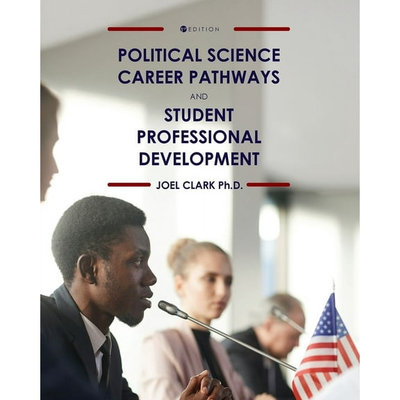 Political Science Career Pathways and Student Professional Development, (Paperback)