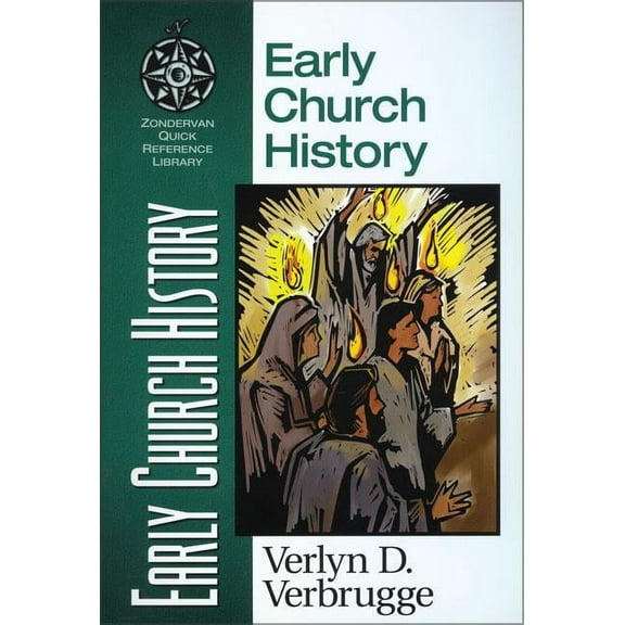 Zondervan Quick-Reference Library Early Church History, (Paperback)