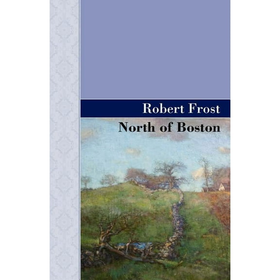 North of Boston, (Paperback)