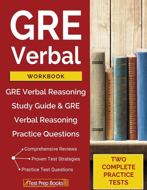 GRE Verbal Workbook : GRE Verbal Reasoning Study Guide & GRE Verbal ...