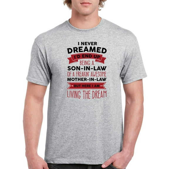 Son In Law Of A Mother In Law Men T-Shirt, Male x-Large