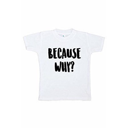 

7 ate 9 Apparel Funny Kids Because Why T-Shirt White
