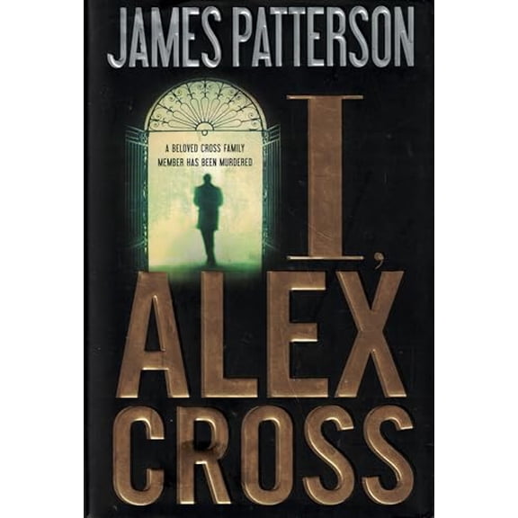 Pre-Owned I, Alex Cross (Hardcover) 0316018783 9780316018784