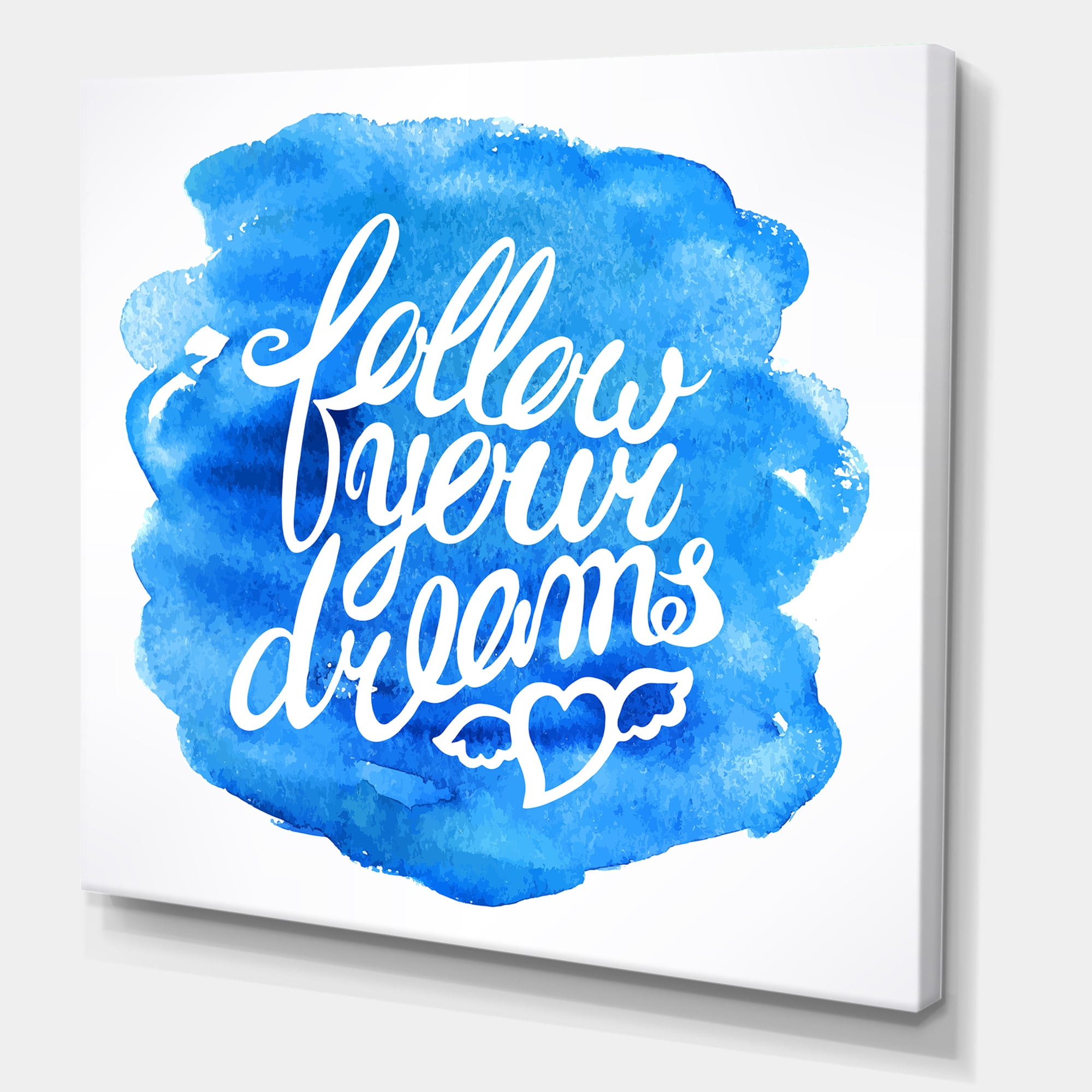 Designart ' Follow Your Dreams On Blue I ' Modern Canvas Wall Art Print