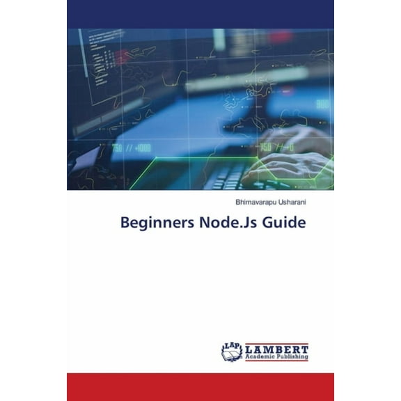 Beginners Node.Js Guide (Paperback)
