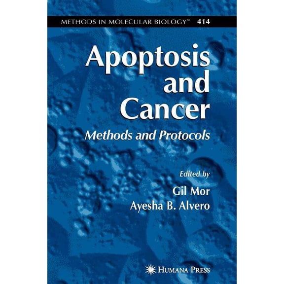 Methods in Molecular Biology Apoptosis and Cancer: Methods and Protocols, Book 414, (Paperback)