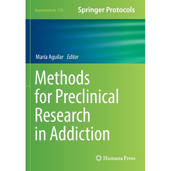 Neuromethods Methods for Preclinical Research in Addiction, Book 174, (Paperback)