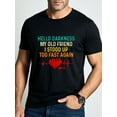 thumbnail image 1 of HELLO DARKNESS MY OLD FRIEND STOOD UP TOO FAST AGAIN MMM #pots Original T Shirts For Men With Sayings Funny Black T Shirts Men's Graphic Crew Neck Casual Soft 100% Cotton Running Four Seasons Mens Co, 1 of 7