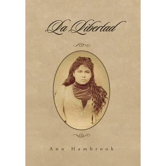 La Libertad, (Hardcover)