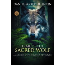 Wildtrail Trail of the Sacred Wolf, Book 2, (Paperback)