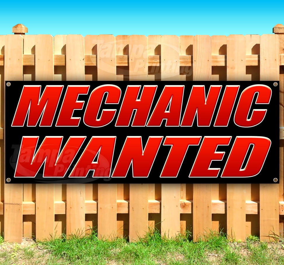 Mechanic Wanted 13 Oz Heavy Duty Vinyl Banner Sign With Metal