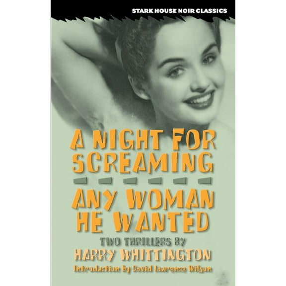A Night for Screaming / Any Woman He Wanted, (Paperback)