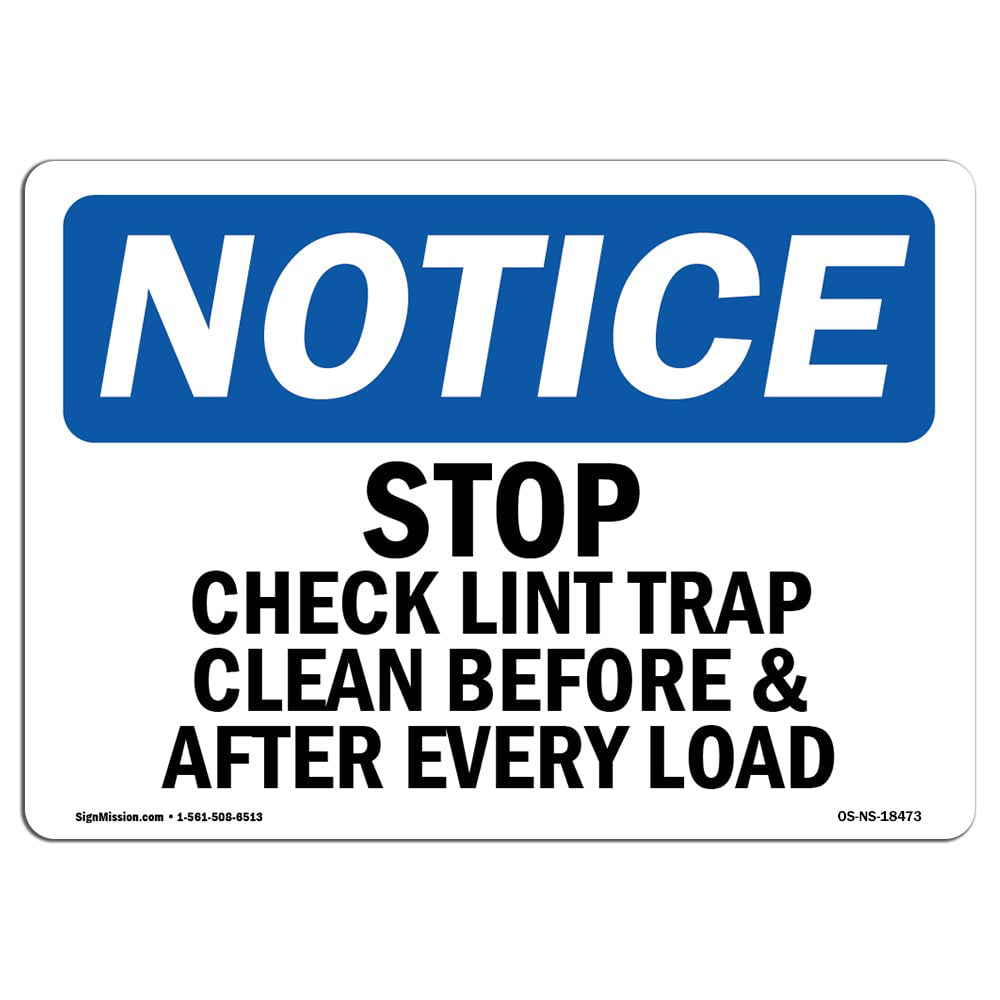 Work Site Stop Check Lint Trap Clean Before & After Warehouse & Shop Area Rigid Plastic Sign OSHA Notice Sign  Made in The USA Protect Your Business 