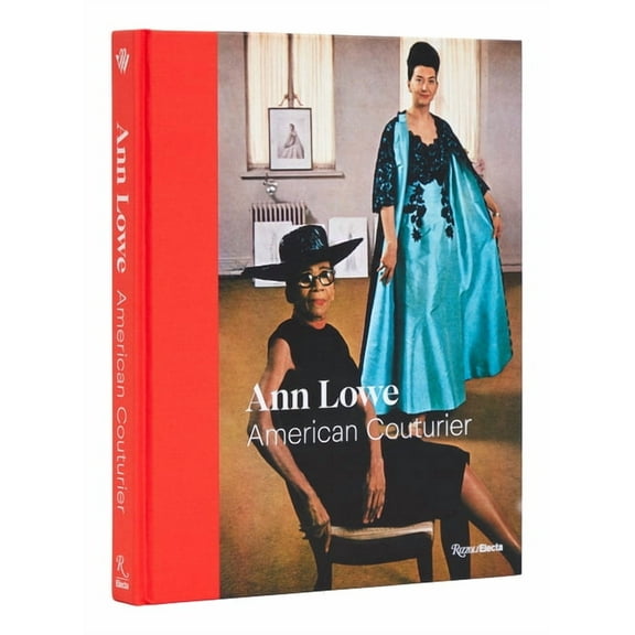 Ann Lowe: American Couturier (Hardcover)