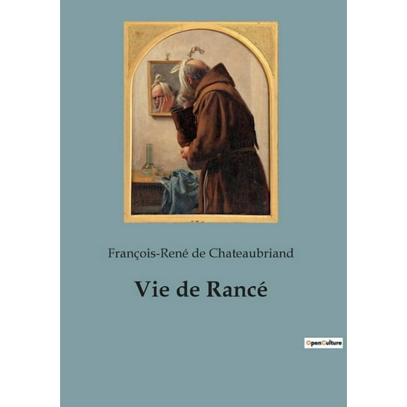 Vie de Rancé, (Paperback)