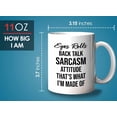 thumbnail image 6 of Sarcasm Mug White 11oz - Eyes Rolls Back Talk Sarcasm Attitude - Sarcastic Geek Adult Humor Joke National Society Inspirational, 6 of 7