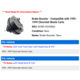 thumbnail image 2 of Brake Booster - Compatible with 1995 - 1999 Chevy Monte Carlo 1996 1997 1998, 2 of 2