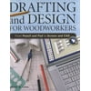 Drafting And Design For Woodworkers: From Pencil and Pad to Screen and CAD, Used [Hardcover-spiral]
