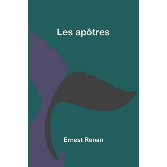 Les apôtres, (Paperback)