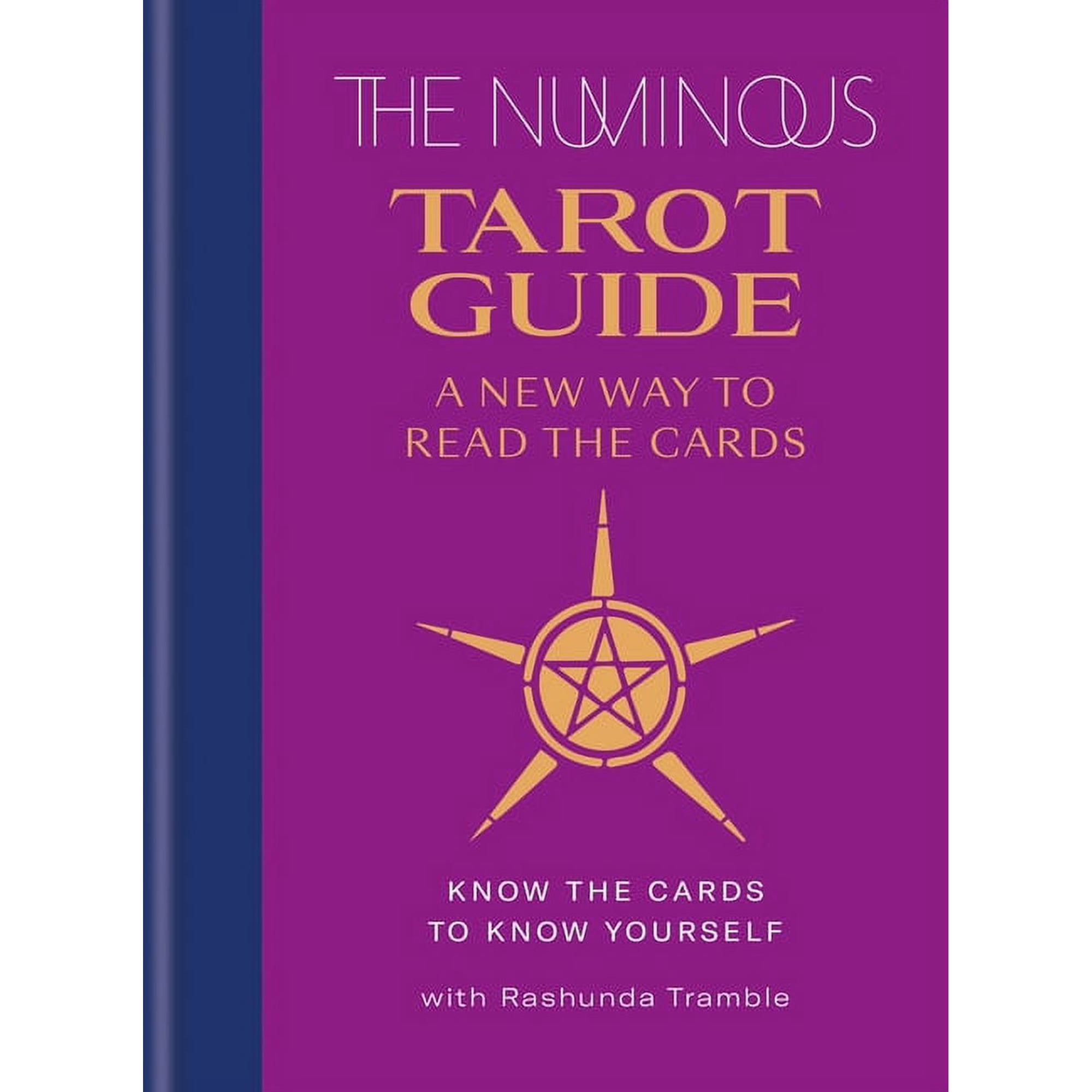The Numinous Tarot Guide: A New Way to Read the Cards, (Hardcover)