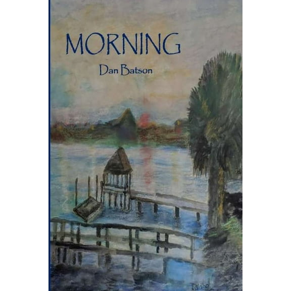 Morning, (Paperback)