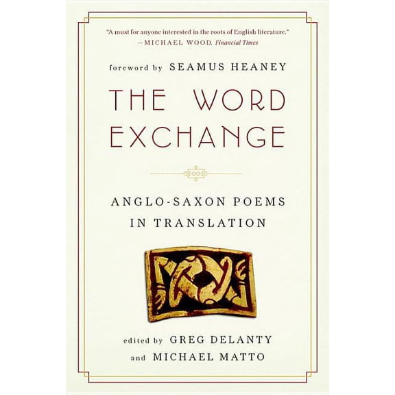 Word Exchange: Anglo-Saxon Poems in Translation, (Paperback)
