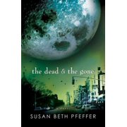 The Dead and the Gone (The Last Survivors, Book 2), 9780152063115, 0152063110, Hardcover,